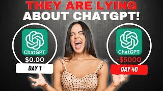 You WON'T earn money with ChatGPT: Don't Believe the Hype, Learn the Truth