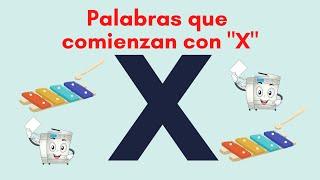 SPANISH: Palabras que comienzan con "X"