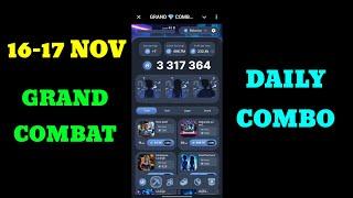 Grand Combat Daily Combo 16 - 17 November | Grand Kombat Daily Combo Card