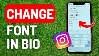 How to Change Font in Instagram Bio - Full Guide