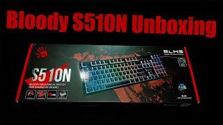 RGB Mechanical Keyboard - A4tech Bloody S510N  (Unboxing)