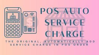 Odoo POS Service Charge | Automatically / Manually Add Service Charges in POS | Odoo Support by MAC5