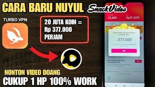 BARU NEMU CARA NUYUL SNACK VIDEO TERBARU 2024 LANGSUNG JADI KOIN || TRIK CURANG APK PENGHASIL UANG