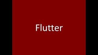 Flutter