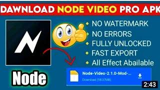 How to Download Node Video Editor Pro || Node Video Pro APK 2023 | Technical Sadar