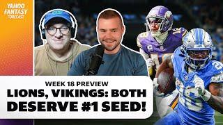 Week 18 preview: Vikings-Lions is a treat + Top player contract incentives | Yahoo Fantasy Forecast