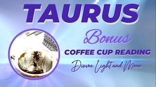 Taurus ︎ YOU ARE THE TRUE BLESSING!  Coffee Cup Reading 