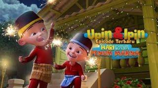 Full Movie Upin & Ipin Musim 15 -  Raya Penuh Makna  -  Upin Ipin Terbaru 2021