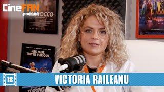 Victoria Raileanu (Klaus & Barroso, Taximetriști, Vlad) | CineFAN.podcast | S02E01