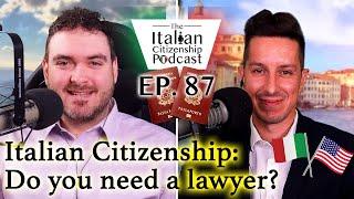 Italian Citizenship - Do you need a lawyer?