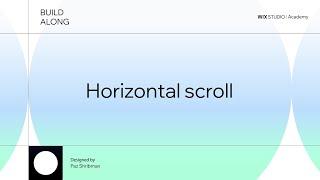 Build along to create a horizontal scroll effect