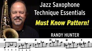 Jazz Saxophone Technique Essentials: Must Know Pattern!