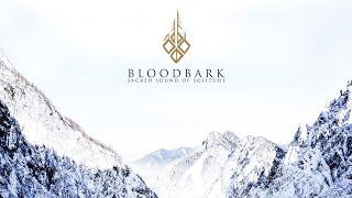 Bloodbark - Sacred Sound of Solitude (Full Album Premiere)