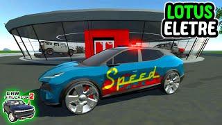 Car Simulator 2 - Unlock New Update Car LOTUS ELETRE (CONCUEROR)