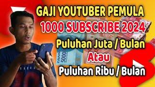 Berapa Gaji Youtuber Pemula 1000 Subscriber Sebenarnya Di Tahun 2024?Jangan Kaget, Ternyata Segini !