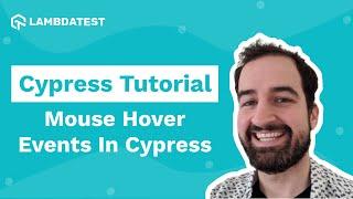 What Are Cypress Mouse Commands? | Cypress E2E Automation | Cypress Tutorial | Part XI