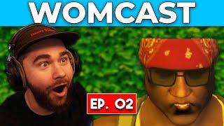 Nick and Clarence | Womcast EP 002