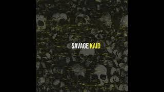 Kaid - Savage