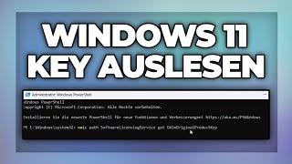 Windows 11 Key auslesen - Produktschlüssel herausfinden Tutorial