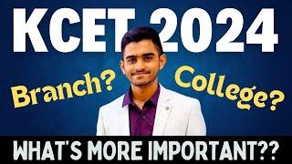 Branch Vs College-KCET 2024 | Which is More Important?? 