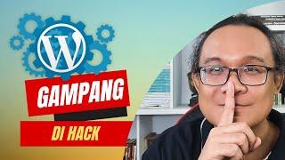 Gawat! Website WordPress Gampang Kena Hack. Benarkah???