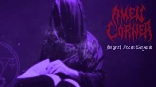 AMEN CORNER – “Signal From Beyond” (OFFICIAL LYRIC VIDEO) 2024