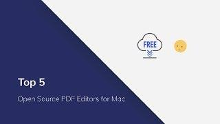 Top 5 Free Open Source PDF Editors Mac You MUST Know 2019