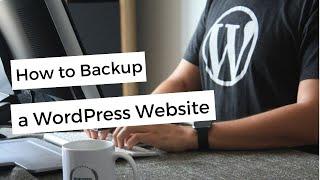 How to Backup a WordPress Site Easily