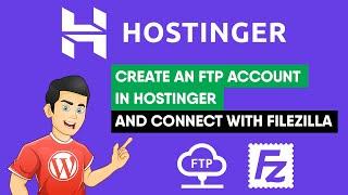 Create an FTP account in Hostinger and Connect using FileZilla