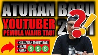 PERATURAN TERBARU UNTUK PARA YOUTUBER 2021