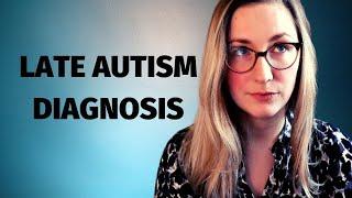 Diagnosed with autism... (aged 33!)