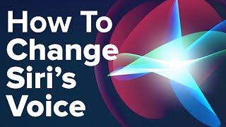 How To Change Siri's Voice On iPhone [2023]