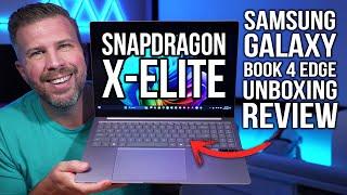 Samsung Galaxy Book 4 Edge Unboxing Review! 25+ Benchmarks and Tests for Snapdragon X-Elite!