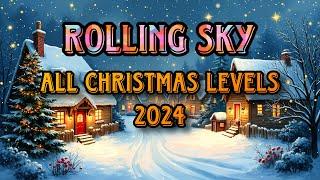 Rolling Sky | All Christmas Levels 2024 | EINZEL