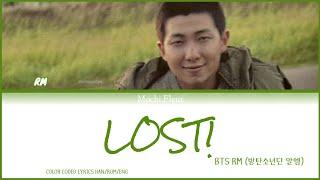 BTS RM (방탄소년단 알엠) - LOST! (COLOR CODED LYRICS HAN/ROM/ENG)