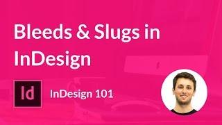 What is Bleed & Slug in Adobe InDesign