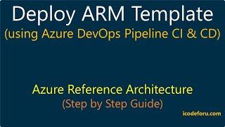 Chapter-14: Deploying ARM Templates using Azure DevOps Pipelines