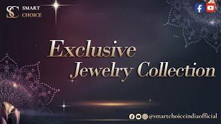 Exclusive Jewelry Collection | Sparkling Seasonal Days | For Booking: - 9923032432 | Smart Choice