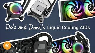 AIOs: The Do’s and Don’ts | Basics of Liquid Cooling