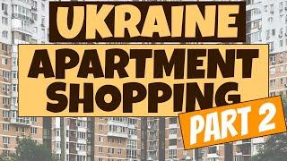Apartment Shopping In Kiev, Ukraine - What You Must Know 2021 (Part 2/2) (Озерный Гай)