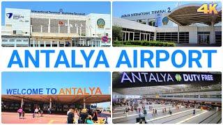 ANTALYA AIRPORT - TERMINAL 1 & 2  TURKEY 4K