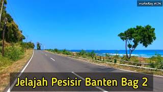 Jalur Tanjung Lesung - Sumur Pandeglang Banten | Jelajah Pesisir Banten & Selatan Jawa Barat Bag 2