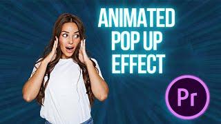 How to Create an ANIMATED Pop-Up Effect for Image and Text in Premiere Pro 2024
