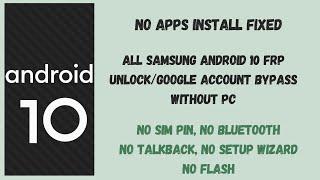 All SAMSUNG Android 10 FRP Unlock/Google Account Bypass - NO APK/APPS INSTALL FIXED