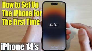 iPhone 14's/14 Pro Max: How to Set Up The Phone For The First Time