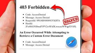 How to Fix 403 Forbidden Error on Safari iPhone
