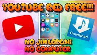 How to get YouTube Red for Free!!! w/ offline Downloading!!! (No Jailbreak/No Computer) iOS 9/10/11