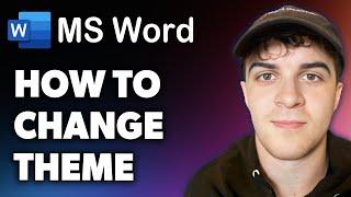 How to Change Microsoft Word Theme (Full 2024 Guide)