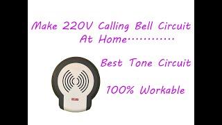 Make 220v Calling Bell Circuit At Home...................