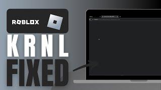 How To Fix “Krnl Is Currently Patched Please Wait For An Update”  - Solved!